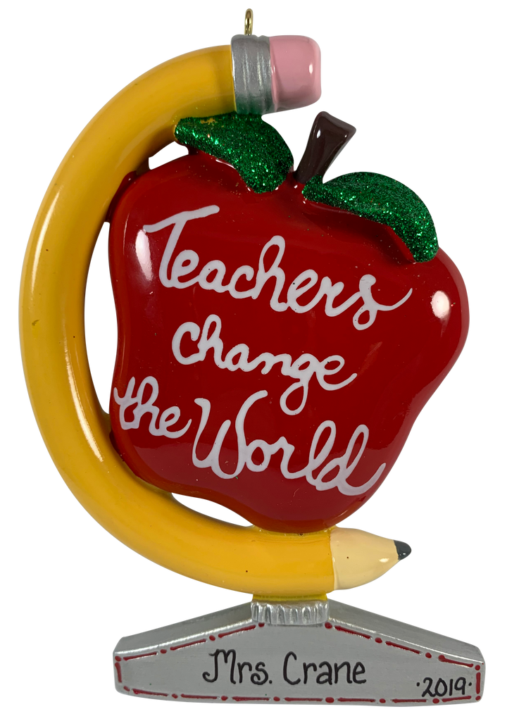 Teachers Change the World - Made of Resin
